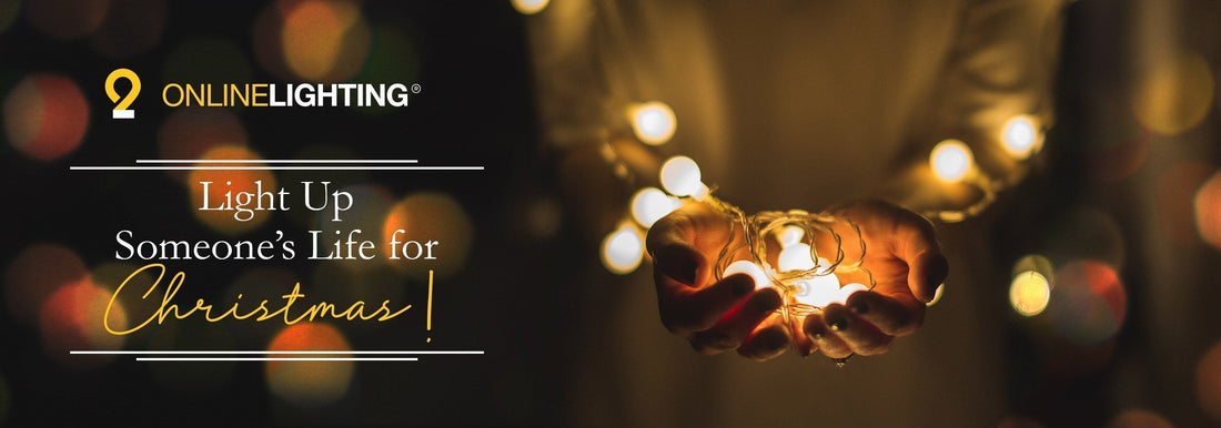 Light Up Someone’s Life for Christmas!