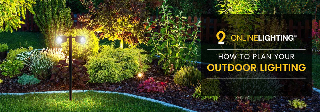 How to Plan Your Outdoor Lighting