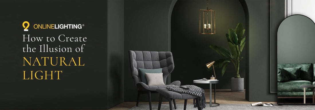 How To Create The Illusion Of Natural Light